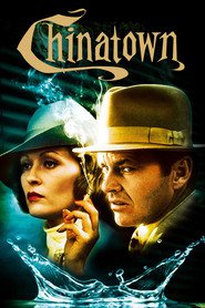 Chinatown - movie with Faye Dunaway.