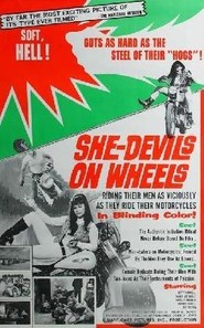 She-Devils on Wheels is the best movie in Ruby Tuesday filmography.