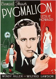 Pygmalion - movie with Leslie Howard.