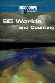 95 Worlds and Counting is the best movie in Jeffrey Kargel filmography.