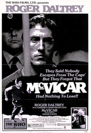 McVicar - movie with Roger Daltrey.