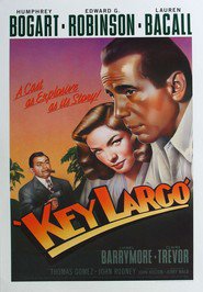 Key Largo - movie with Dan Seymour.