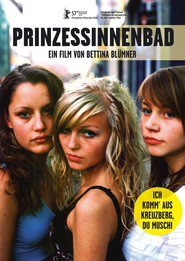 Prinzessinnenbad is the best movie in Sascha Reinacher filmography.