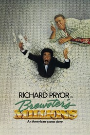 Brewster's Millions - movie with Richard Pryor.