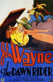The Dawn Rider - movie with John Wayne.