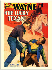 The Lucky Texan - movie with John Wayne.