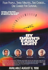 By Dawn's Early Light - movie with James Earl Jones.