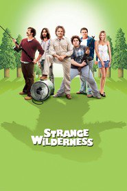 Strange Wilderness - movie with Steve Zahn.
