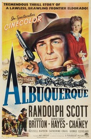 Albuquerque - movie with Randolph Scott.