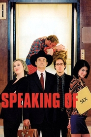 Speaking of Sex is the best movie in Greg Pitts filmography.