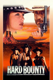 Hard Bounty - movie with George «Buck» Flower.