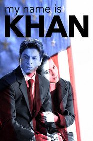 My Name Is Khan - movie with Shah Rukh Khan.