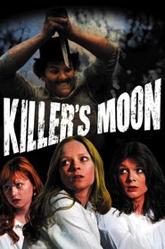 Killer's Moon is the best movie in David Jackson filmography.