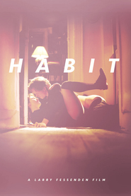 Habit is the best movie in Jesse Hartman filmography.