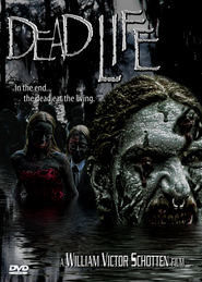 Dead Life is the best movie in Joseph J. Zetts filmography.
