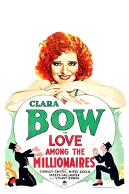 Love Among the Millionaires - movie with Clara Bow.