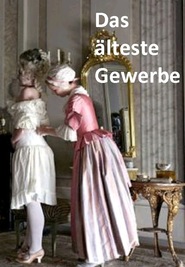 Das alteste Gewerbe is the best movie in Olaf Hais filmography.