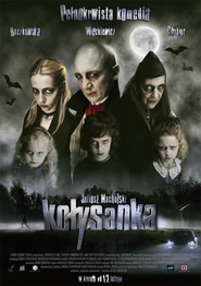 Kolysanka is the best movie in Przemyslaw Bluszcz filmography.