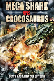 Mega Shark vs. Crocosaurus - movie with Dylan Vox.