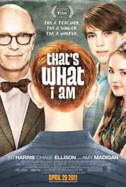 That's What I Am - movie with Ed Harris.