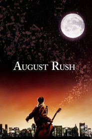 August Rush is the best movie in Aaron Staton filmography.