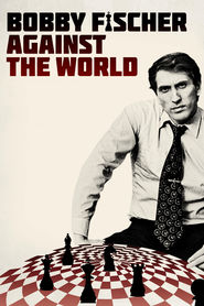 Bobby Fischer Against the World - movie with Dick Cavett.