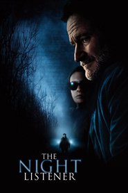 The Night Listener - movie with Robin Williams.