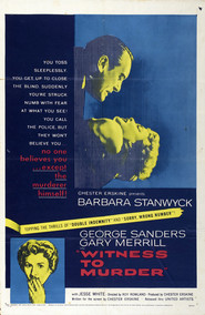 Witness to Murder - movie with Barbara Stanwyck.