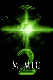 Mimic 2 - movie with Bruno Campos.