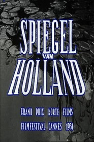Film Spiegel van Holland.