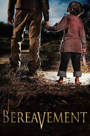 Bereavement - movie with Alexandra Daddario.