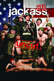 Jackass 2.5 - movie with Johnny Knoxville.