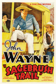 Sagebrush Trail - movie with John Wayne.