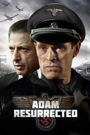 Adam Resurrected - movie with Willem Dafoe.