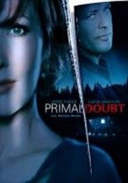 Primal Doubt - movie with Jamie Rose.