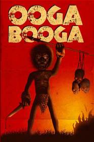 Ooga Booga is the best movie in Dallas James filmography.