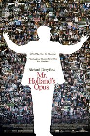 Mr. Holland's Opus - movie with Richard Dreyfuss.