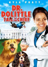 Dr. Dolittle: Tail to the Chief - movie with Peter Coyote.