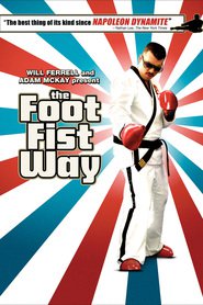 Film The Foot Fist Way.