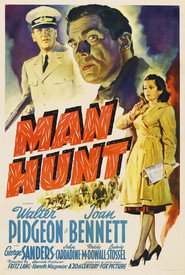 Man Hunt - movie with Walter Pidgeon.
