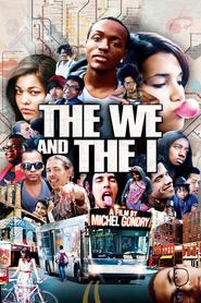 Film The We and the I.