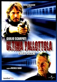 Ultima pallottola - movie with Carlo Cecchi.
