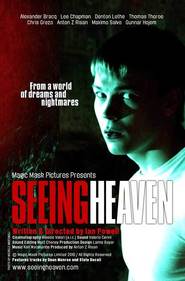 Seeing Heaven - movie with Andrew Lawrence.
