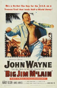 Big Jim McLain - movie with John Wayne.