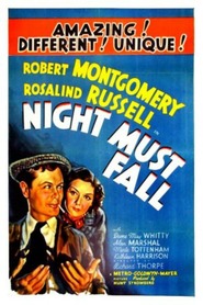Night Must Fall - movie with Robert Montgomery.