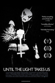 Until the Light Takes Us - movie with Harmony Korine.