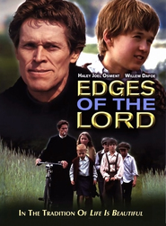 Edges of the Lord - movie with Willem Dafoe.