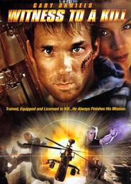 Witness to a Kill - movie with Gary Daniels.