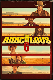 The Ridiculous 6 - movie with Harvey Keitel.