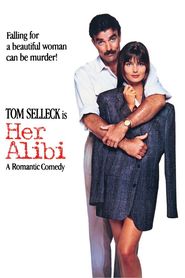 Her Alibi - movie with Tom Selleck.